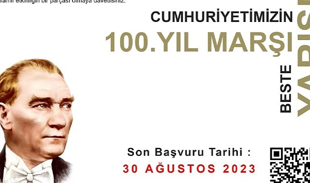 Çok Yaşa Cumhuriyet 100. Yıl Marşı Beste Yarışması Başvuruları Başladı