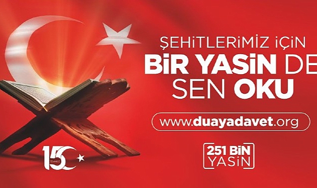 “Bir Yasin de Sen Oku” çağrısı yapıldı