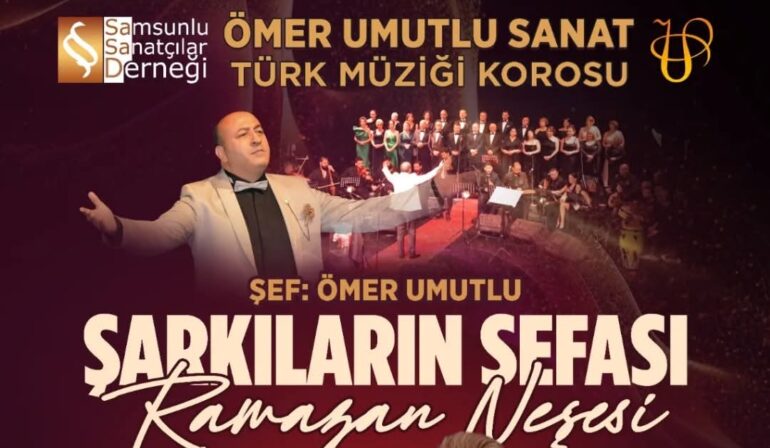 SASAD’DAN RAMAZAN AYINA ÖZEL DEV KONSER: TRT YILDIZLARI SAMSUN’DA!